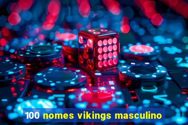 100 nomes vikings masculino